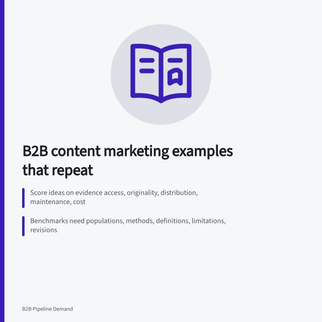 Card listing B2B content marketing examples, benchmark disclosure fields, and customer story rules. B2B content marketing examples: the patterns that repeat